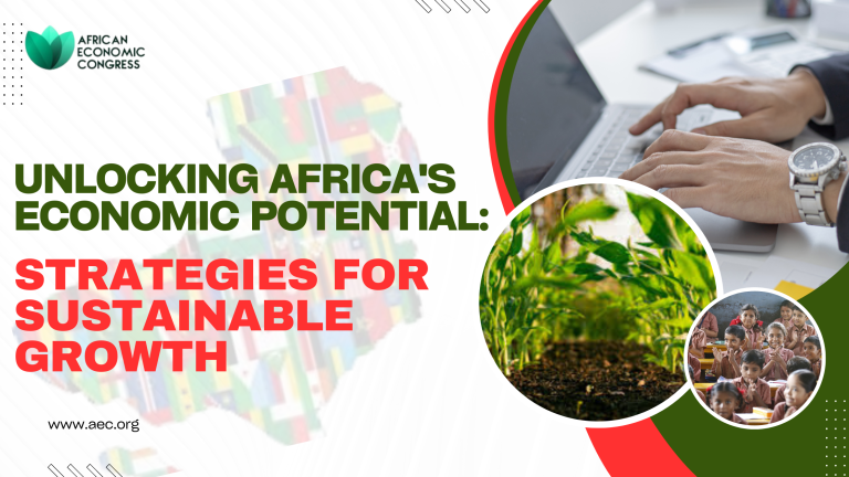 Unlocking Africa's Economic Potential Strategies for Sustainable Growth