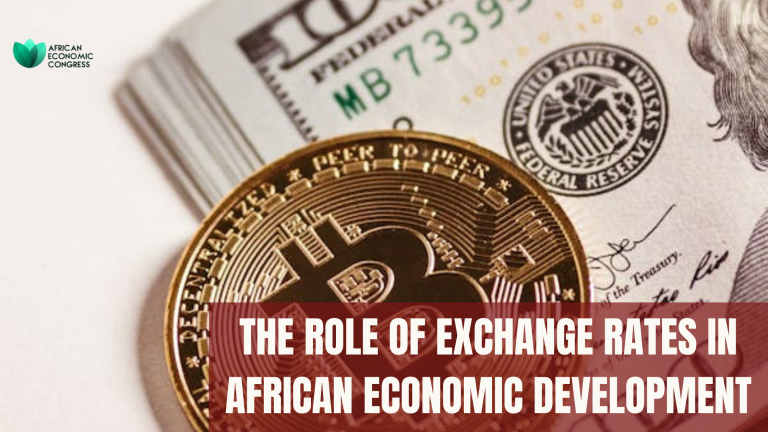 The Role of Exchange Rates in African Economic Development