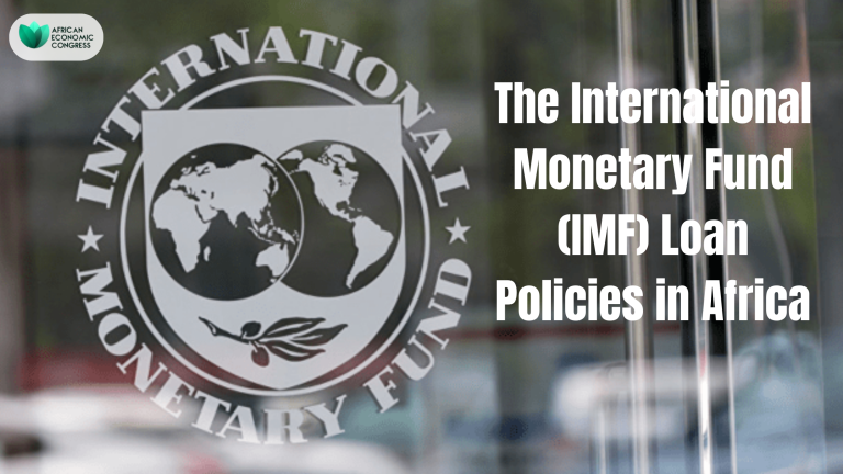 The International Monetary Fund (IMF) Loan Policies in Africa