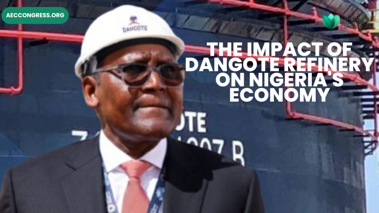 The Impact of Dangote Refinery on Nigeria's Economy