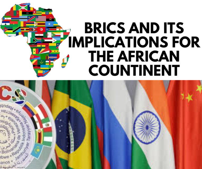 BRICS AND ITS IMPLICATIONS FOR THE AFRICA CONTINENT