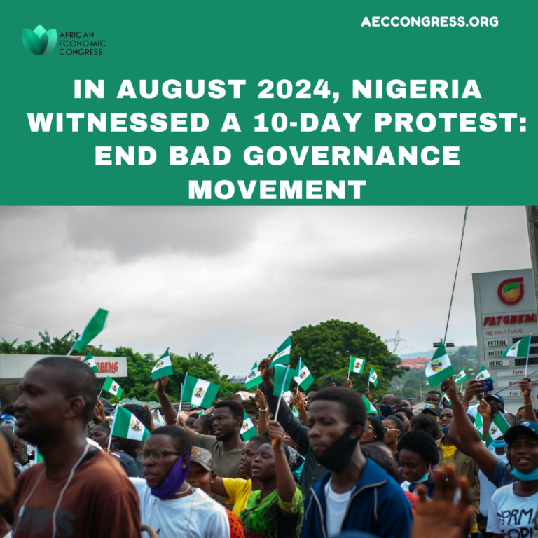 In August 2024, Nigeria Witnessed a 10-Day Protest: End Bad Governance Movement